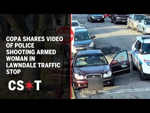 COPA shares video of police shooting armed woman in Lawndale traffic stop