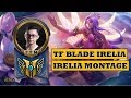 TF Blade Irelia Montage - Main Irelia NA One Champ