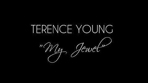 “ MY JEWEL” Music Video by Terence Young