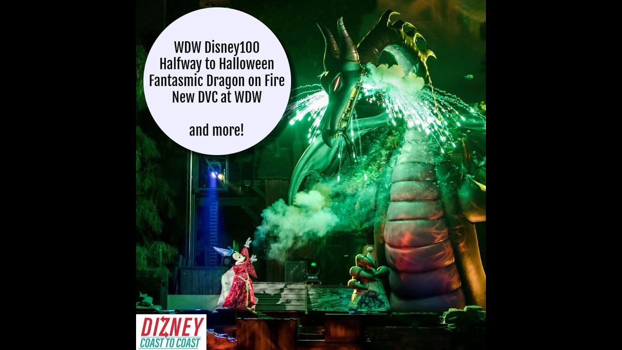 Disney Podcast - FANTASMIC! DRAGON ON FIRE AND MORE DISNEY NEWS
