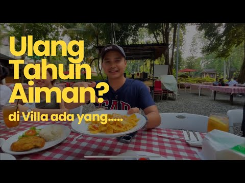 DI VILLA ULANG TAHUN AIMAN, ADA YANG ….