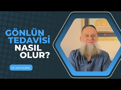 Gönlün Tedavisi Nasıl Olur - Dr. Salih Selman | Kalbin Şifası #salihselman