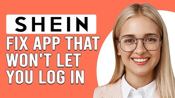 How To Fix Your SHEIN App That Won
