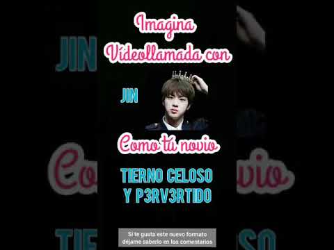 Videollamada con Jin tu novio