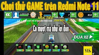 Chơi thử Game đua xe trên Redmi Note 11. CÓ MƯỢT MÀ NHƯ LỜI ĐỒN screenshot 3