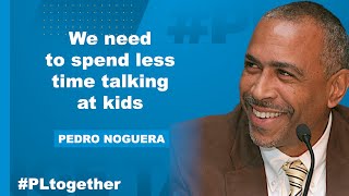 Pedro Noguera: Teacher Self-Reflection Leads to Constant Growth | #PLtogether