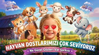 Ne Güzel Gözleri Var Şarkısı 🐾 Sevimli Hayvanlar Çocuk Şarkıları