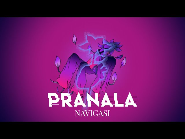 PRANALA - NAVIGASI (official lyric video) class=