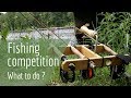 Fishing competition  how to fish in competition