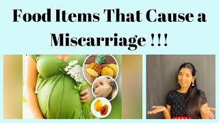 Food Items That Cause A Miscarriage 