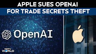 Apple OpenAI Feud | Apple Sues OpenAI, Two Former Employees For Trade Secrets Theft