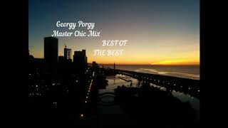 Georgy Porgy - Master Chic Mix #GeorgyPorgy #MasterChic
