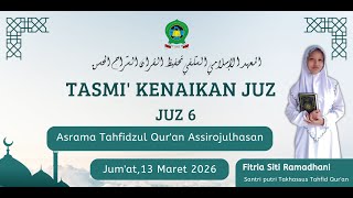 Tasmi Kenaikan juz 6||Fitria Siti Ramadhani