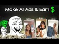 Earn Money by Making Easy AI Ads (Don’t Miss this Opportunity)