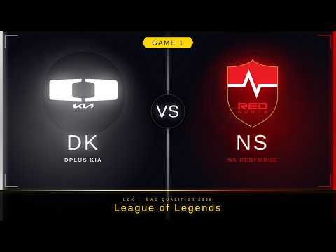 DK vs NS Game 1 Highlights - LCK Qualifier EWC - Dplus KIA VS Nongshim RedForce