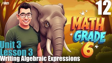 Math | grade 6 | Unit 3 |  Lesson 3 | Writing Algebraic Expressions#حل_المعاصر
