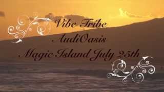 Vibe Tribe Presents Audioasis At Magic Island