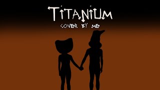 Sia - Titanium (nftpt version) (cover + lyrics)