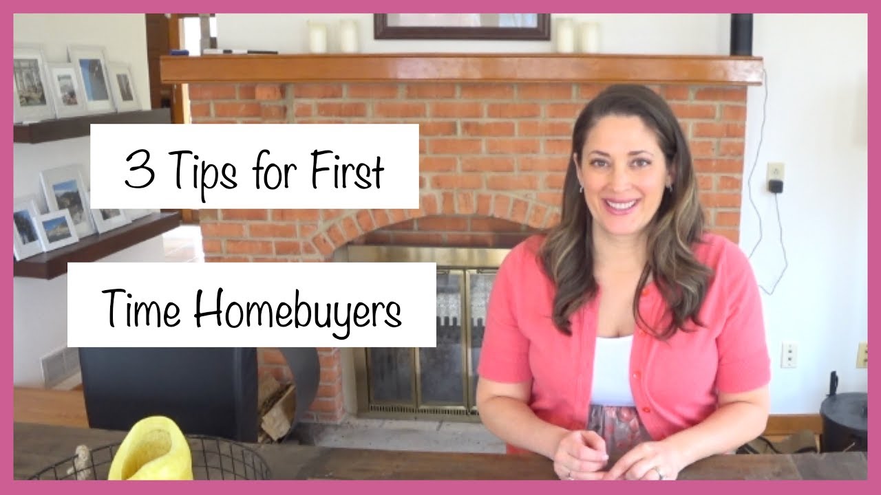 3 Tips for First Time Homebuyers - YouTube