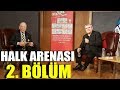 Yılmaz Özdil / Uğur Dündar ile Halk Arenası - 14 Aralık - 2. Bölüm