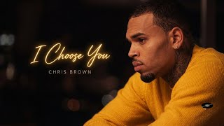 Chris Brown - I Choose You