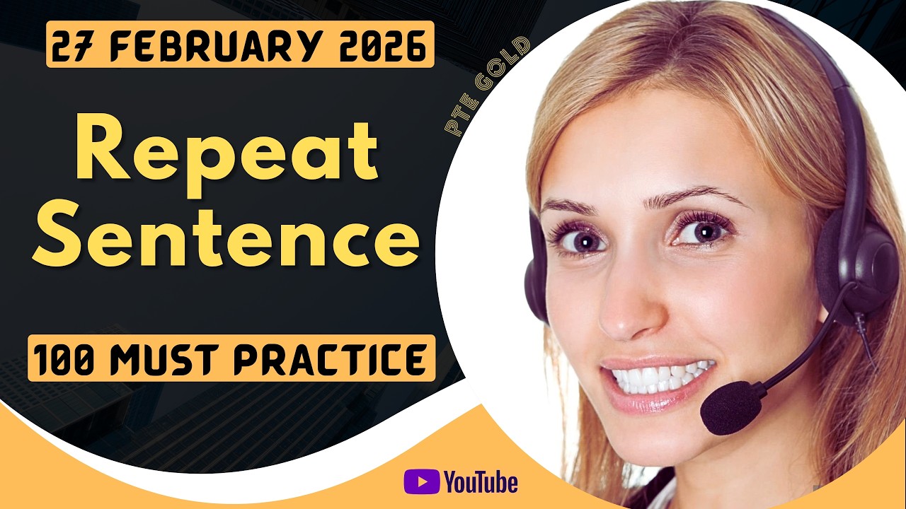 PTE Repeat Sentence - FEBRUARY 2026 - MUST PRACTICE
