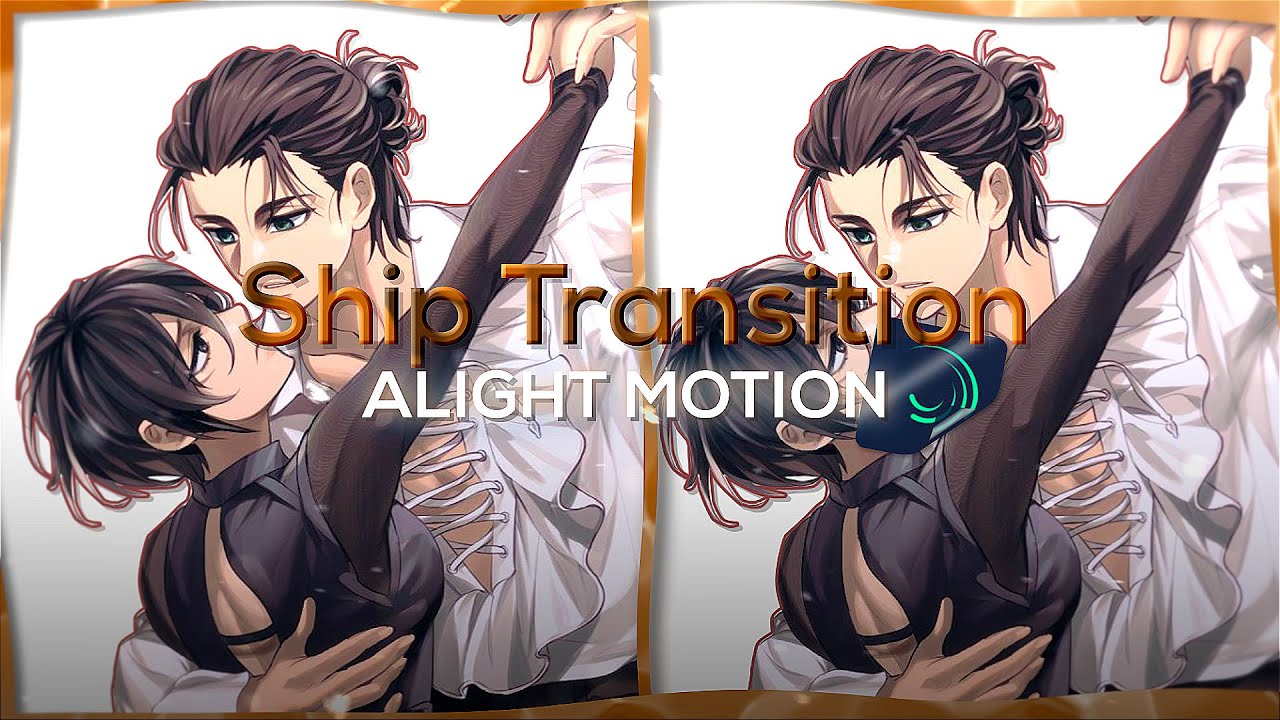 SHIP TRANSITION IDEAS TUTORIAL | ALIGHT MOTION - YouTube