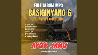 Full Album Basiginyang 6 Ayuk Jamu