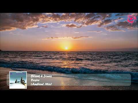 Blank & Jones - Desire (Ambient Mix)