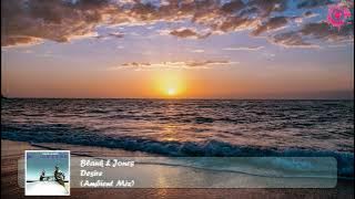 Blank & Jones - Desire (Ambient Mix)