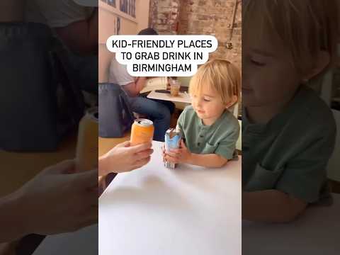 Kid-friendly Places To Grab A Drink In Birmingham