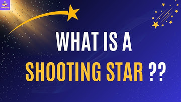 What Is a SHOOTING STAR ? | Is It Really A Star ?? | Meteor | Meteor Shower |