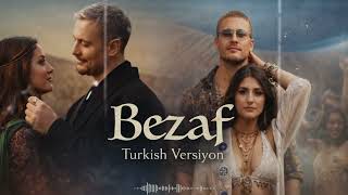 Bezaf - Turkish Versiyon | Umex &amp; Mihra Seni Çok Sevdim | Türkçe 2026