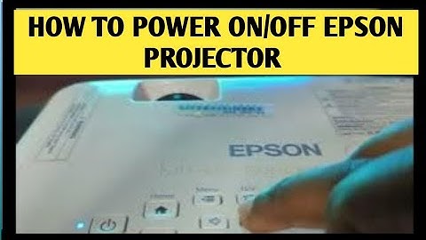 How To Turn On/Off Epson Projector (Epson EB-E01 projector)