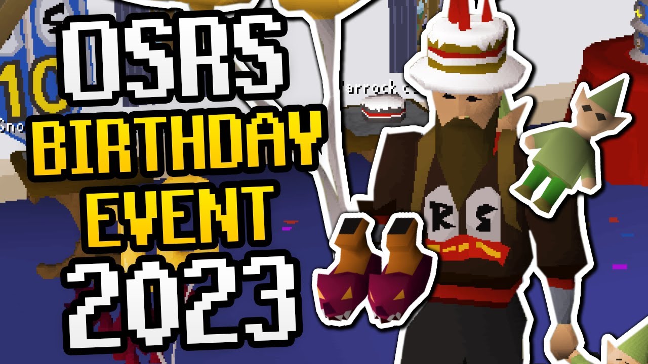 OSRS 10th Birthday Event Quick & Easy Guide & Rewards (OSRS 2023