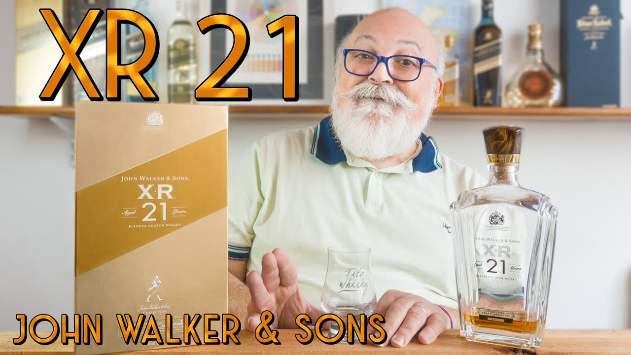 XR 21: Cata y reseña de este whisky de John Walker & Sons de 21 años | Tito  Whisky - YouTube