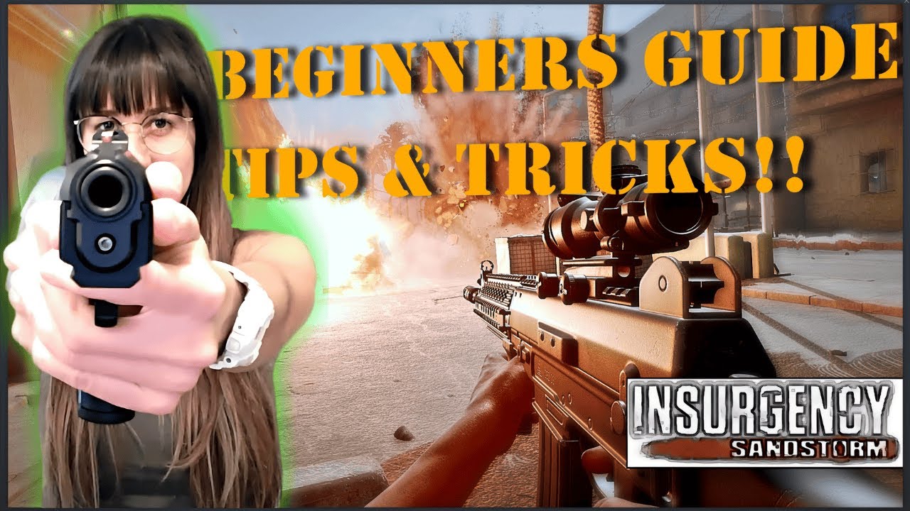 Beginner Tips & Tricks Insurgency: Sandstorm 2025!!