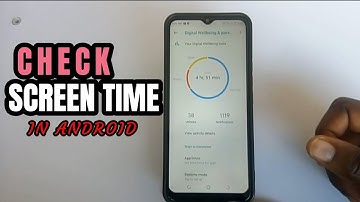 How to Check Screen Time on Your Android device.