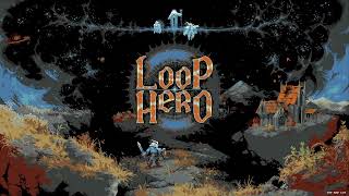 Loop Hero Ep. 2 - The Neverending Grind