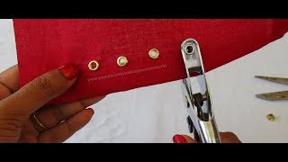 How to Fix / Install an eyelets on Fabrics ( Grommers)