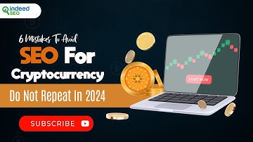 6 Mistakes To Avoid | SEO For Cryptocurrency | Do Not Repeat In 2024