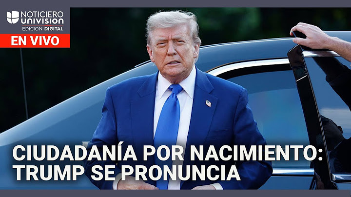 Trump se pronuncia tras fallo de Corte Suprema sobre ciudadanía por nacimiento | Edición Digital
