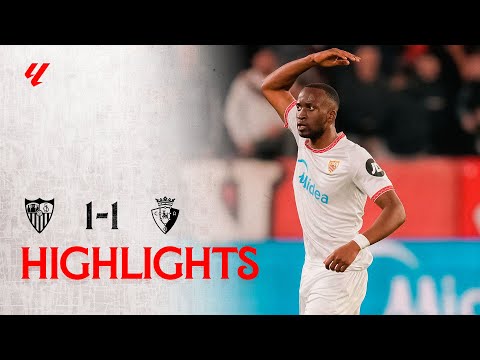 Sevilla Osasuna Goals And Highlights