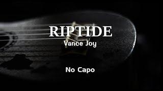 Vance Joy - Riptide (Lyrics + Ukulele Chords)