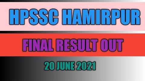 Hpssc Hamirpur New Final  Result Out || hpssc hpssb