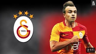 Xherdan Shaqiri | 2018 | Welcome to Galatasaray? | Skills And Goals | HD