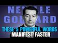 Start Your Day With These 5 Powerful Words and Manifest Faster | Neville Goddard