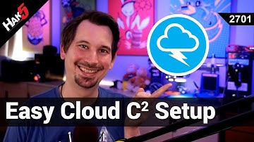 Easy Cloud C2 Setup - Hak5 2701