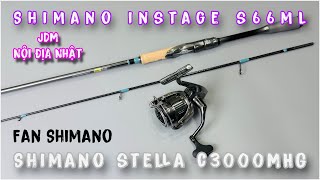 Shimano Instage S66Ml , Shimano Stella C3000Mhg Combo Câu Cá Chẽm Hàng Nội Địa Nhật 2025