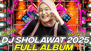 DJ FULL ALBUM - DJ SHOLAWAT 2025 FULL BASS HOREG - VIRAL TIK TOK‼️